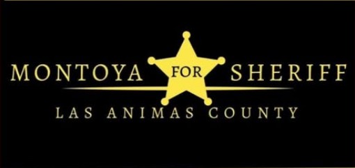 Montoya for Sheriff, Las Animas County campaign logo.